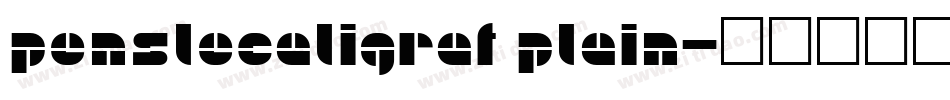 PensleCaligraf Plain字体转换